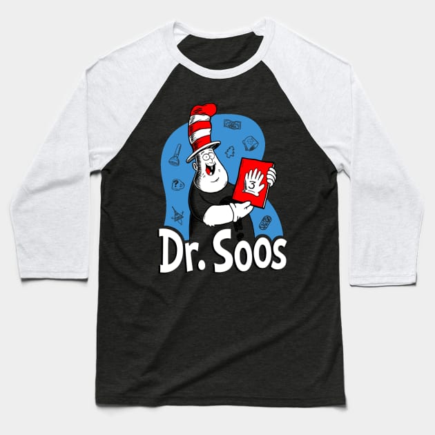 Dr. Soos Baseball T-Shirt by cedownes.design